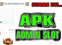 Aplikasi Admin Slot Online Gratis 2024 Terbaru Indonesia